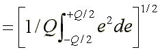 sqrt(1/Q*(integral de e^2*de),l�mites Q/2 y -Q/2