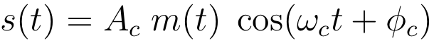 Ac m(t) cos(wc t)